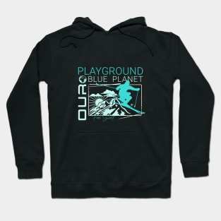 Playground Ski Snow Planet Earth Playground Good Vibes Free Spirit Hoodie